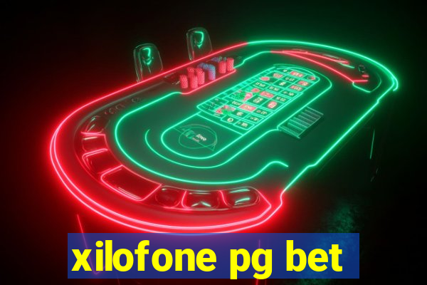 xilofone pg bet